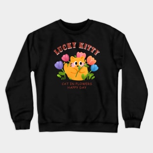 Lucky Kitty, Have A Nice Day, Colroful Flower Crewneck Sweatshirt